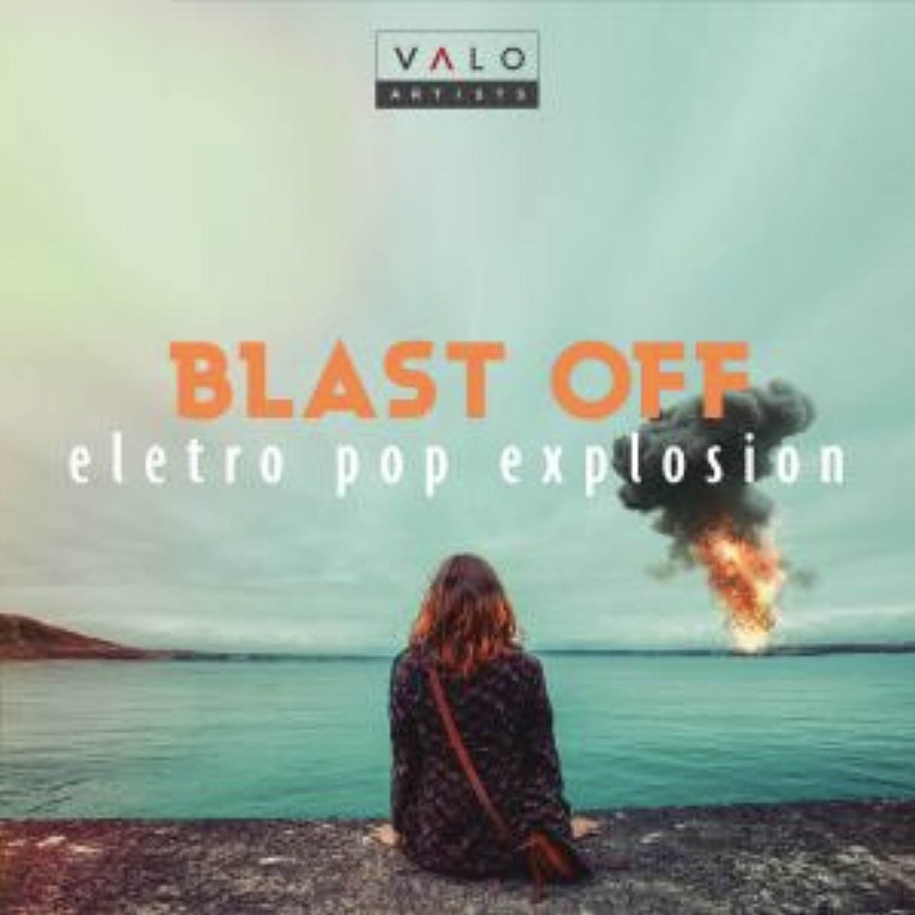 Blast Off - Electro Pop Explosion VALO Artists