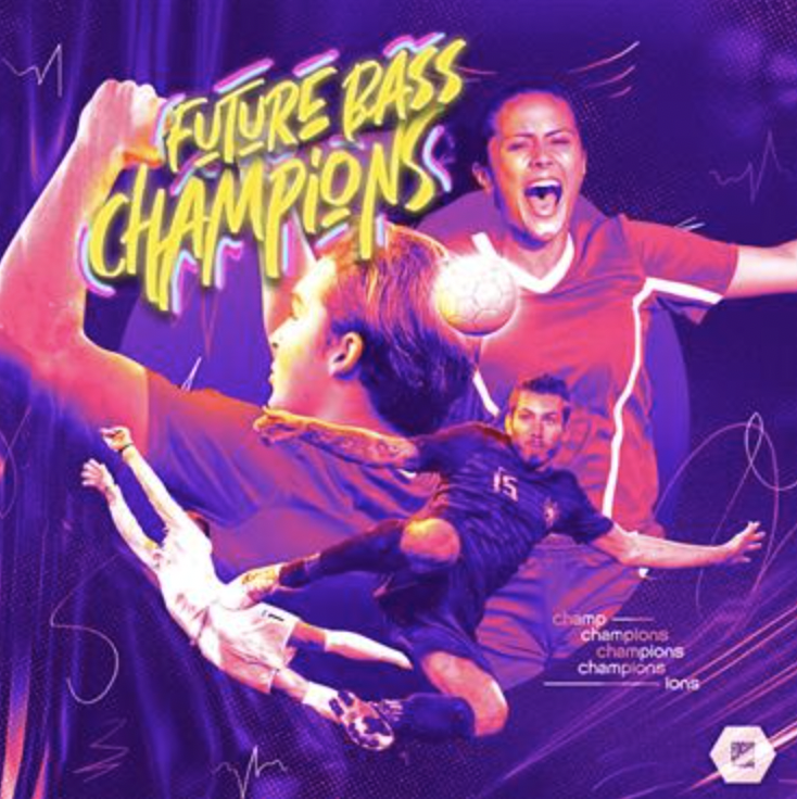 Universal - Future Bass Champions Future Bass Champions