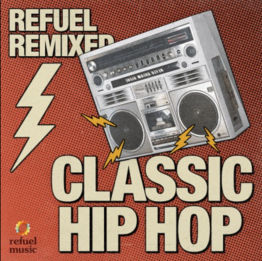 Refuel Remixes - Classic Hip Hop West One - Refuel Remixes
